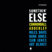 Cannonball Adderley - Somethin' Else | The Audio Co.