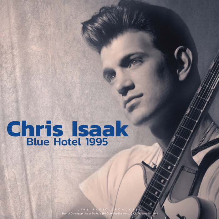 Chris Isaak - Blue Hotel 1995 | The Audio Co.