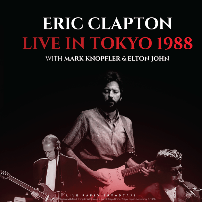 Eric Clapton with Mark Knopfler & Elton John - Live In Tokyo 1988 | The Audio Co.