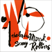 Thelonious Monk & Sonny Rollins - Monk | The Audio Co.