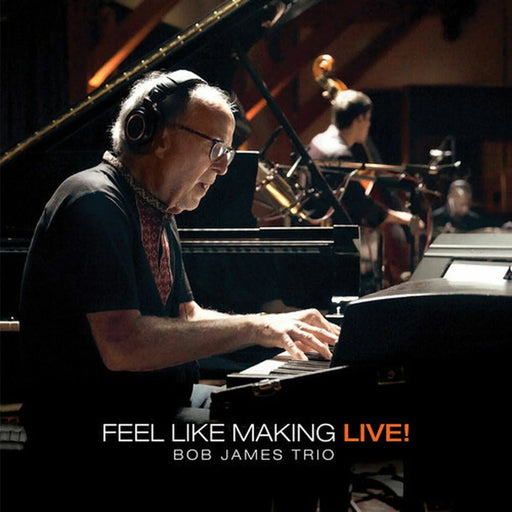 Bob James Trio - Feel Like Making Live! - Limited Edition Gatefold 180g 2LP - Music