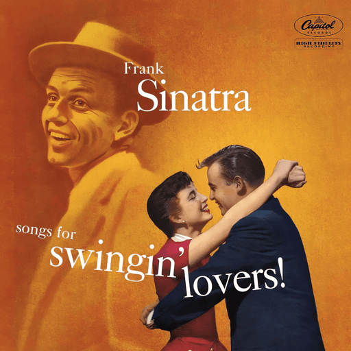 Frank Sinatra - Songs For Swingin' Lovers! [Tone Poet Series] | The Audio Co.