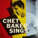 Chet Baker - Sings | The Audio Co.