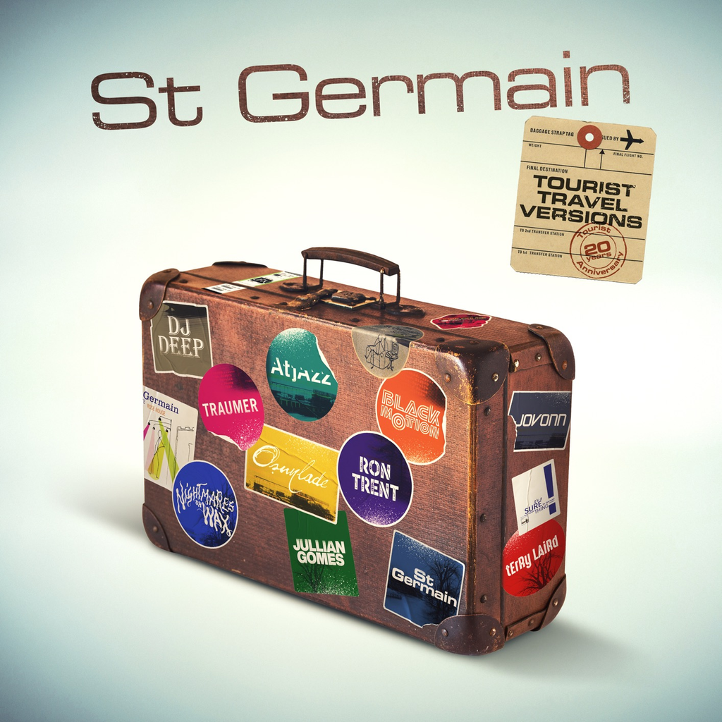 St Germain – Tourist : 20th Anniversary [Travel Versions] — The