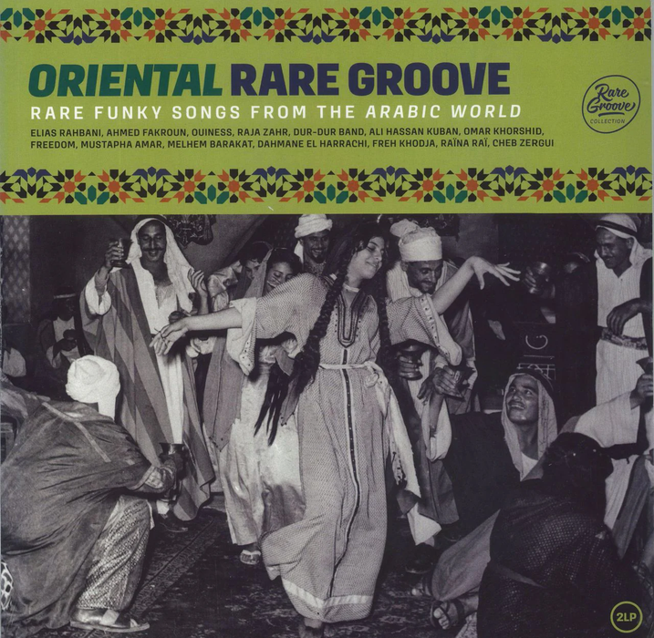 Various - Oriental Rare Groove : Rare Funky Songs From The Arabic World
