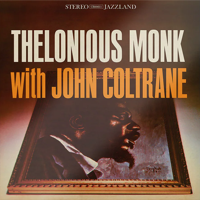 Thelonious Monk & John Coltrane - Thelonious Monk With John Coltrane