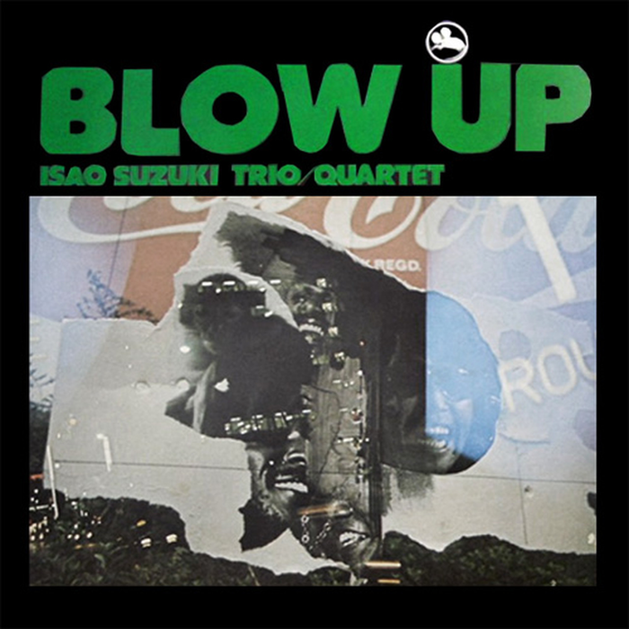 Isao Suzuki Trio / Quartet - Blow Up