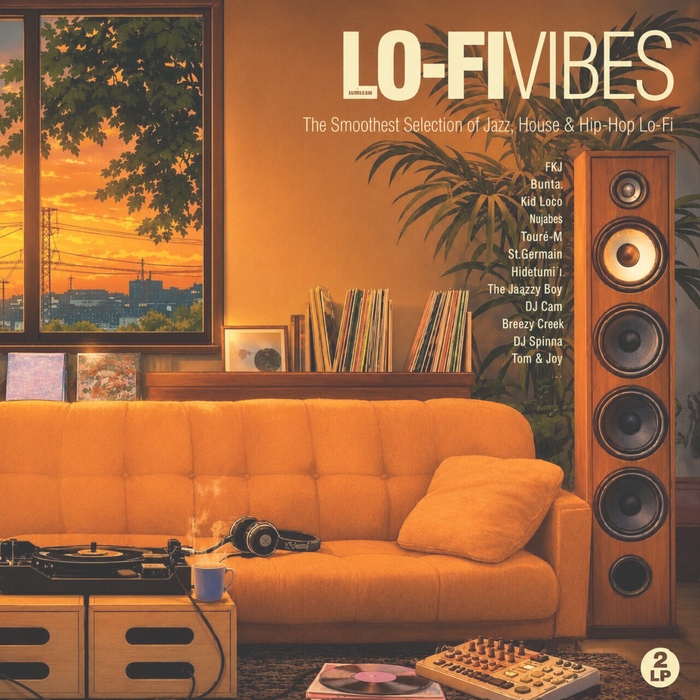 Various - Lo Fi Vibes : The Smoothest Selection Of Jazz, House & Hip Hop Lo Fi