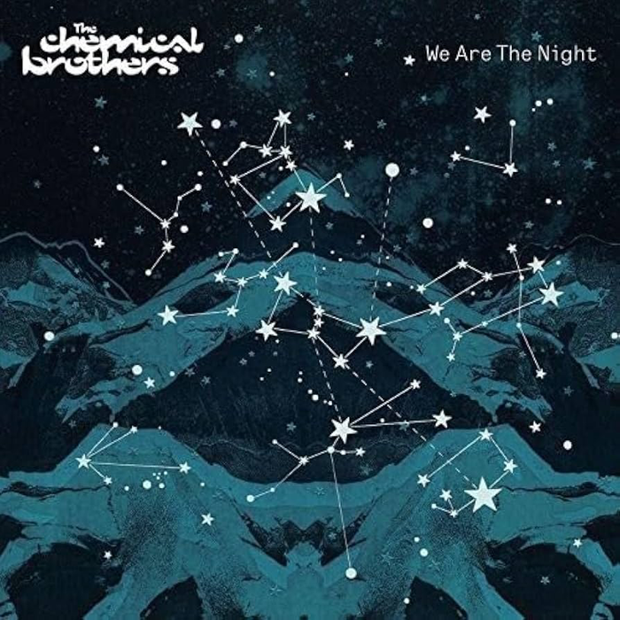 The Chemical Brothers - We Are The Night