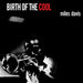 Miles Davis - Birth Of The Cool | The Audio Co.